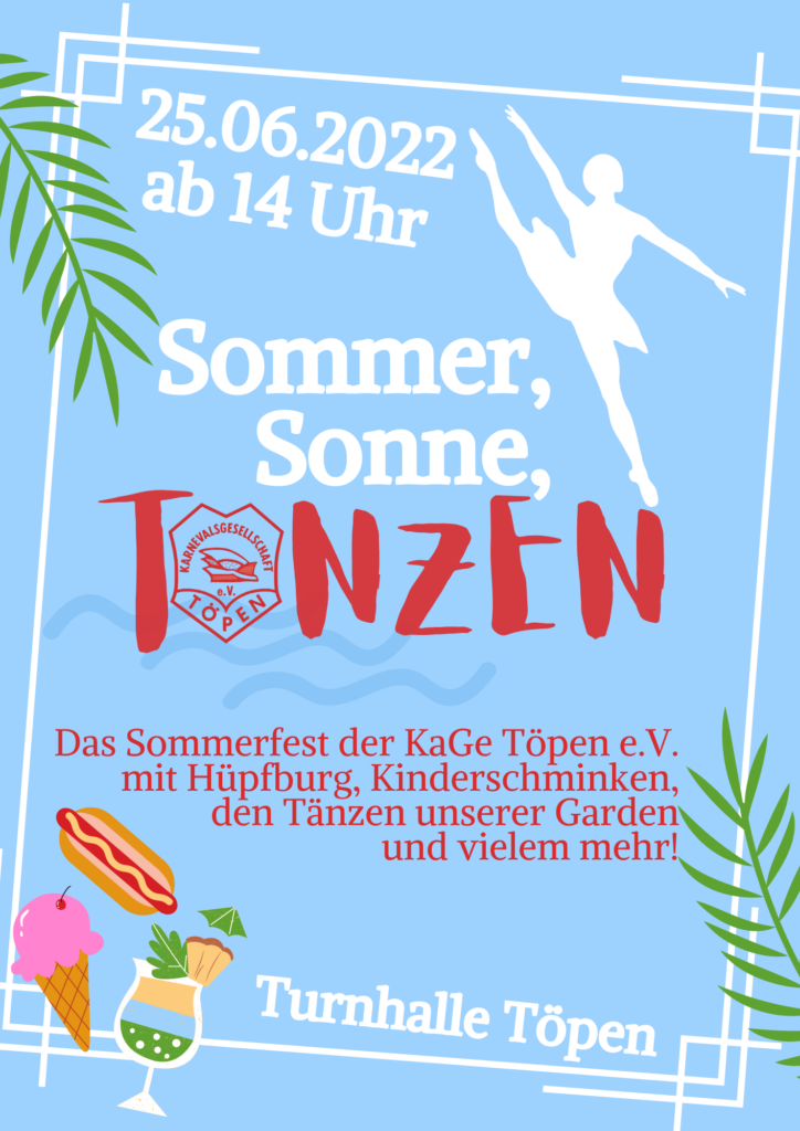 Einladung zum Sommerfest "Sommer, Sonne, TANZEN" mit Hüpfburg, Kinderschminken, den Tänzen unserer Garden und vielem mehr!