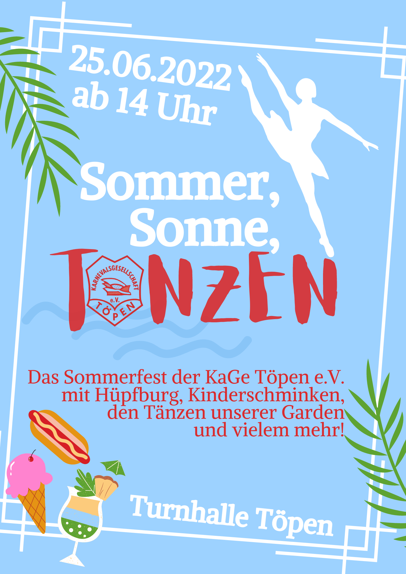 Einladung zum Sommerfest "Sommer, Sonne, TANZEN" mit Hüpfburg, Kinderschminken, den Tänzen unserer Garden und vielem mehr!